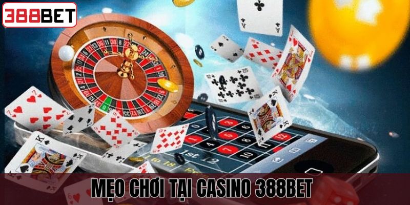 Bí quyết mang tiền về khi tham gia Casino 388Bet